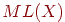 ML(X)