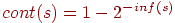 cont(s)=1-2^{-inf(s)}