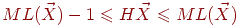 ML(\vec X)-1 \le H\vec X \le ML(\vec X)