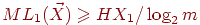 ML_1(\vec X) \ge HX_1/\log_2m