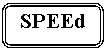 Скругленный прямоугольник: SPEEd