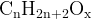 http://l.wordpress.com/latex.php?latex=%5Crm%20C_nH_%7B2n%2B2%7DO_x&bg=FFFFFF&fg=000000&s=1