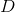http://latex.codecogs.com/gif.latex?D