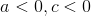 http://latex.codecogs.com/gif.latex?a%3C0,&space;c%3C0