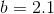 http://latex.codecogs.com/gif.latex?b=2.1