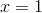 http://latex.codecogs.com/gif.latex?x=1