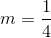 http://latex.codecogs.com/gif.latex?m=\frac%7b1%7d%7b4%7d
