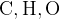 http://l.wordpress.com/latex.php?latex=%5Crm%20C%2C%20H%2C%20O&bg=FFFFFF&fg=000000&s=1