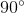 http://latex.codecogs.com/gif.latex?90%5e\circ