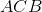 http://latex.codecogs.com/gif.latex?ACB