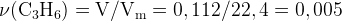 http://l.wordpress.com/latex.php?latex=%5Crm%20%5Cnu%20%28C_3H_6%29%20%3D%20V%20%2F%20V_m%20%3D%200%2C112%20%2F%2022%2C4%20%3D%200%2C005&bg=FFFFFF&fg=000000&s=1