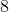 http://latex.codecogs.com/gif.latex?8