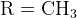 http://l.wordpress.com/latex.php?latex=%5Crm%20R%3DCH_3&bg=FFFFFF&fg=000000&s=1