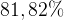 http://l.wordpress.com/latex.php?latex=81%2C82%5C%25&bg=FFFFFF&fg=000000&s=1