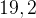 http://l.wordpress.com/latex.php?latex=19%2C2&bg=FFFFFF&fg=000000&s=1