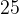 http://l.wordpress.com/latex.php?latex=25&bg=FFFFFF&fg=000000&s=1