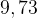 http://l.wordpress.com/latex.php?latex=9%2C73&bg=FFFFFF&fg=000000&s=1