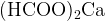 http://l.wordpress.com/latex.php?latex=%5Crm%20%28HCOO%29_2Ca&bg=FFFFFF&fg=000000&s=1