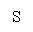 �������: S